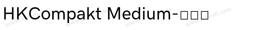 HKCompakt Medium字体转换